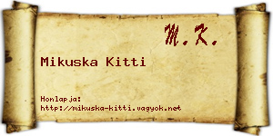 Mikuska Kitti névjegykártya